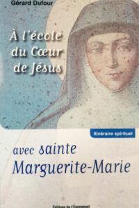 A L´ECOLE DU COEUR DE JESUS AVEC SAINTE MARGUERITE-MARIE